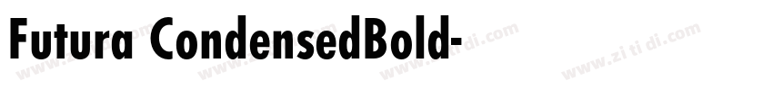 Futura CondensedBold字体转换 Futura CondensedBold字体转换